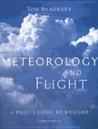 Meteorology and Flight: A Pilot's Guide to Weather