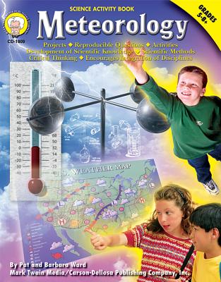 Meteorology, Grades 5 - 8 - Ward, Pat, and Ward, Barbara