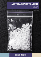 Methamphetamine Risks