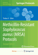 Methicillin-Resistant Staphylococcus Aureus (Mrsa) Protocols - Ji, Yinduo (Editor)