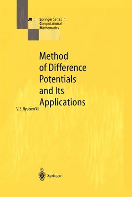 Method of Difference Potentials and Its Applications - Ryaben'kii, Viktor S., and Kulman, N.K. (Translated by)