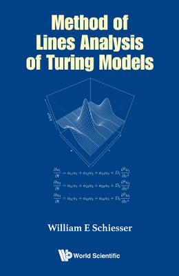 Method Of Lines Analysis Of Turing Models - Schiesser, William E