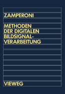 Methoden Der Digitalen Bildsignalverarbeitung