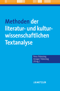 Methoden Der Literatur- Und Kulturwissenschaftlichen Textanalyse: Ansatze - Grundlagen - Modellanalysen