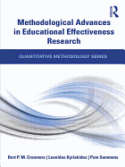 Methodological Advances in Educational Effectiveness Research