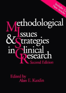 Methodological Issues and Strategies in Clinical Research