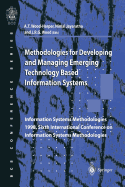 Methodologies for Developing and Managing Emerging Technology Based Information Systems: Information Systems Methodologies 1998, Sixth International Conference on Information Systems Methodologies