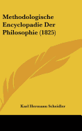 Methodologische Encyclopadie Der Philosophie (1825)