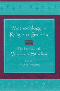 Methodology in Religious Studies: The Interface with Women's Studies