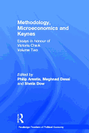 Methodology, Microeconomics and Keynes: Essays in Honour of Victoria Chick, Volume 2