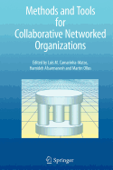 Methods and Tools for Collaborative Networked Organizations - Camarinha-Matos, Luis M (Editor), and Afsarmanesh, Hamideh (Editor), and Ollus, Martin (Editor)