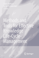 Methods and Tools for Effective Knowledge Life-Cycle-Management