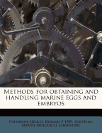 Methods for Obtaining and Handling Marine Eggs and Embryos