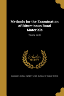 Methods for the Examination of Bituminous Road Materials; Volume no.38