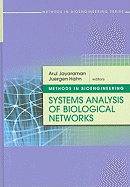 Methods in Bioengineering: Systems Analysis of Biological Networks