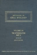 Methods in Cell Biology: The Cytoskeleton: Cytoskeletal Proteins, Isolation and Characterization - Prescott, David M (Editor), and Wilson, Leslie (Editor)
