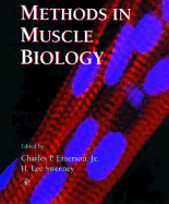 Methods in Cell Biology, Volume 52: Muscle - Emerson, Charles P