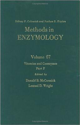 Methods in enzymology. Vol.67, Vitamins and Coenzymes. Part F - Colowick, Sidney Paul, and Kaplan, Nathan O., and McCormick, Donald Bruce, and Wright, Lemuel Dary