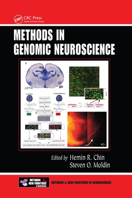 Methods in Genomic Neuroscience - Chin, Hemin R. (Editor), and Moldin, Steven O. (Editor)