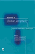 Methods in Human Geography: A Guide for Students Doing a Research Project - Flowerdew, Robin, and Martin, David