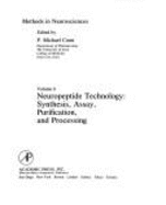 Methods in Neurosciences: Neuropeptide Technology - Synthesis, Assay, Purification and Processing - Conn, P. Michael, Dr. (Volume editor)