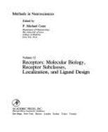 Methods in Neurosciences: Receptors: Molecular Biology, Receptor Subclasses, Localization, & Ligand Design