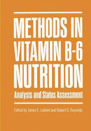 Methods in Vitamin B-6 Nutrition: Analysis and Status Assessment