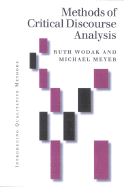 Methods of Critical Discourse Analysis - Wodak, Ruth (Editor), and Meyer, Michael (Editor)