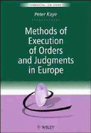 Methods of Execution of Orders and Judgments in Europe