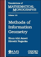 Methods of Information Geometry - Amari, Shun'ichi