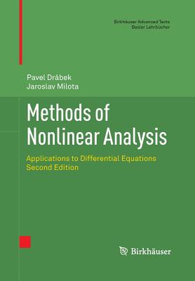 Methods of Nonlinear Analysis: Applications to Differential Equations - Drabek, Pavel, and Milota, Jaroslav