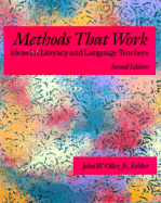 Methods That Work: Ideas for Literacy and Language Teachers