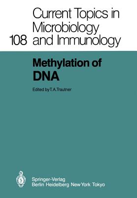 Methylation of DNA - Trautner, T a (Editor)