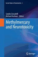 Methylmercury and Neurotoxicity