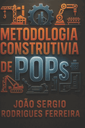 Metodologia Construtiva de POPs: Construindo a Eficincia