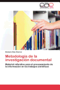 Metodologia de La Investigacion Documental