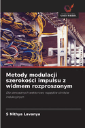 Metody modulacji szeroko ci impulsu z widmem rozproszonym