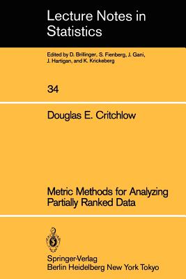 Metric Methods for Analyzing Partially Ranked Data - Critchlow, Douglas E