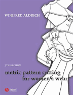 Metric Pattern Cutting for Women's Wear - Aldrich, Winifred, Dr.
