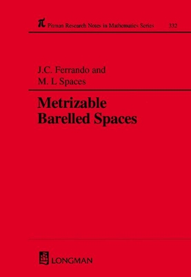 Metrizable Barrelled Spaces - Ferrando, J C, and Pellicer, M Lopez, and Ruiz, L M Sanchez