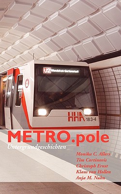 METRO.pole - Allers, Monika C, and Cortinovis, Tim, and Ernst, Christoph