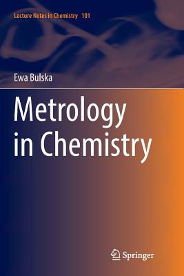 Metrology in Chemistry - Bulska, Ewa