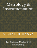Metrology & Instrumentation: For Diploma Mechanical Engineering