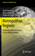 Metropolitan Regions: Knowledge Infrastructures of the Global Economy