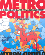Metropolitics: A Regional Agenda for Community and Stability