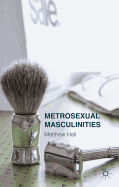 Metrosexual Masculinities