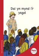 Mets Maesllan: Dai yn Mynd i'r Ysgol