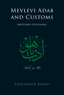 Mevlevi Adab and Customs