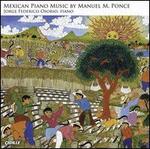 Mexican Piano Music by Manuel M. Ponce