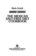 Mexican Salt-Free Cooking